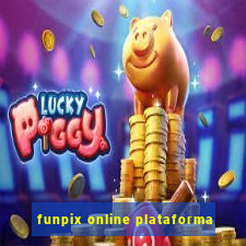 funpix online plataforma